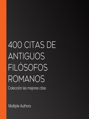 cover image of 400 citas de antiguos filósofos romanos